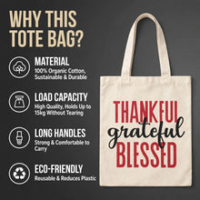 Load image into Gallery viewer, Thankful, Grateful, Blessed Premium Canvas Tote Bag